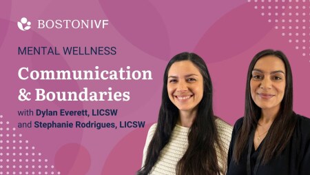 Communication & Boundaries During Fertility Treatment