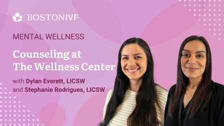 Counseling at the Wellness Center at Boston IVF