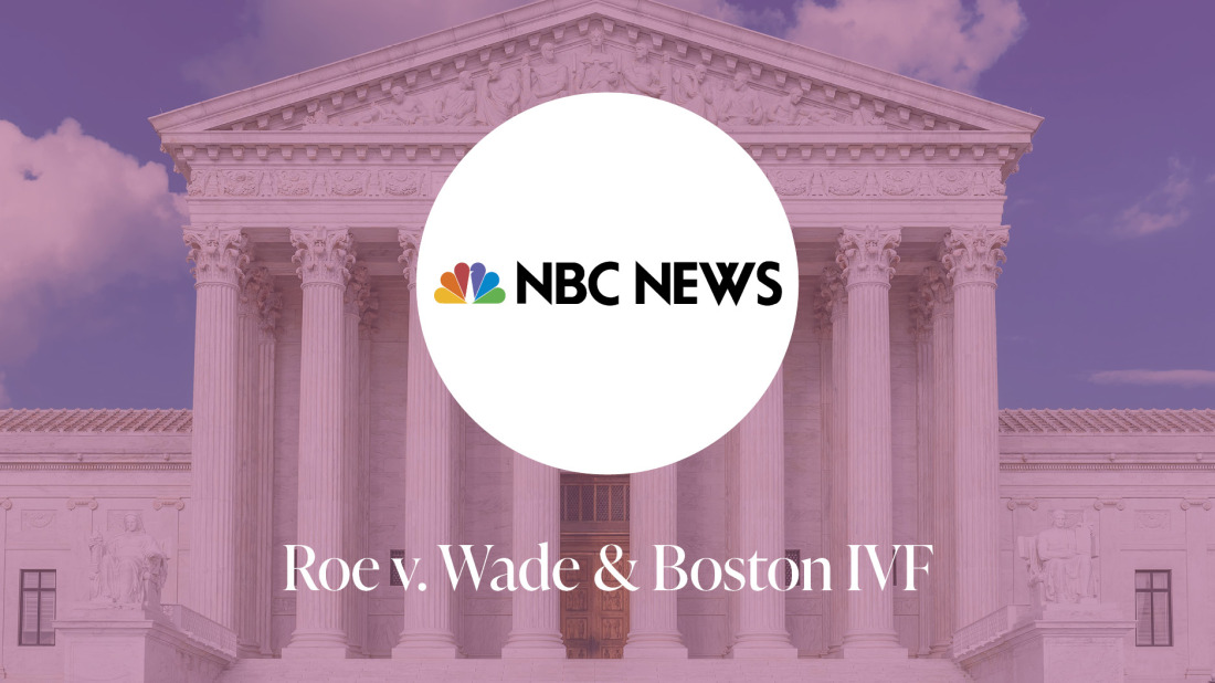 NBC Nightly News Coverage of Roe v. Wade and Boston IVF