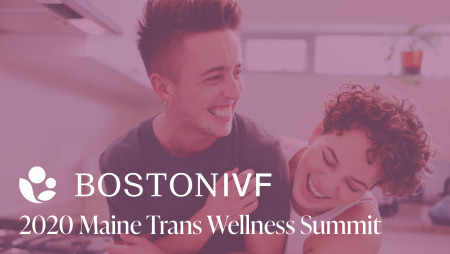 Boston IVF at the 2020 Maine Trans Wellness Summit