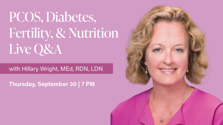 PCOS, Diabetes, Fertility, & Nutrition Live Q&A