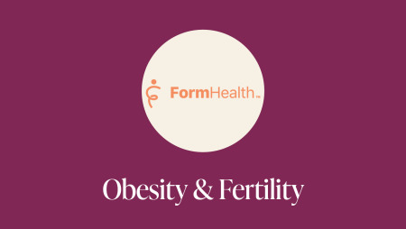 Obesity and Fertility with FORM Health